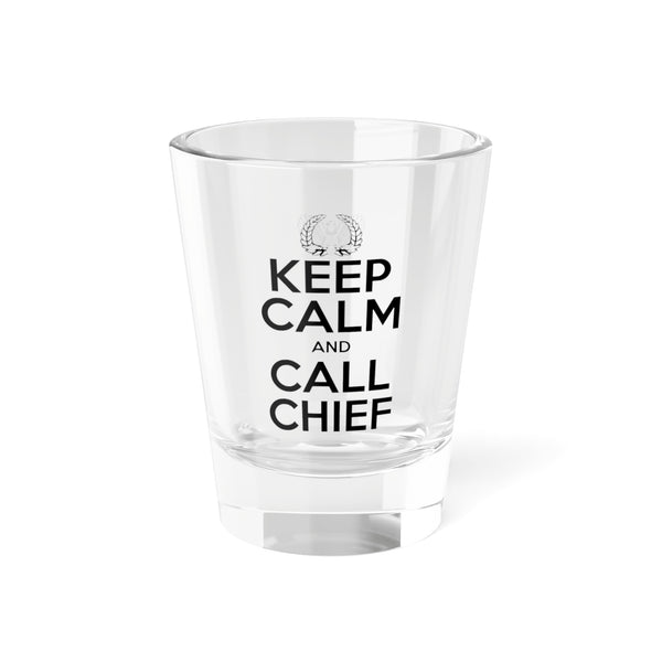 KEEP CALM and CALL CHIEF Warrant Officer Eagle Rising Shot Glass, 1.5oz